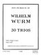 Lillya Wsurm: 30 Trios: Trumpet Ensemble: Instrumental Work