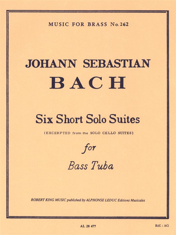 Johann Sebastian Bach: Six Short Solo Suites: Tuba: Instrumental Album