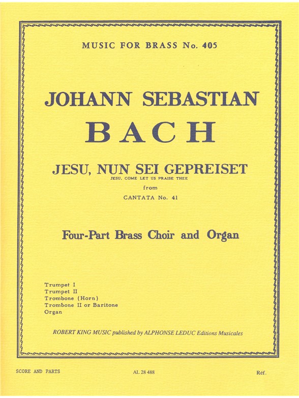 Johann Sebastian Bach: Jesu  Nun Sei Gepreiset BWV41: Brass Ensemble: Score and