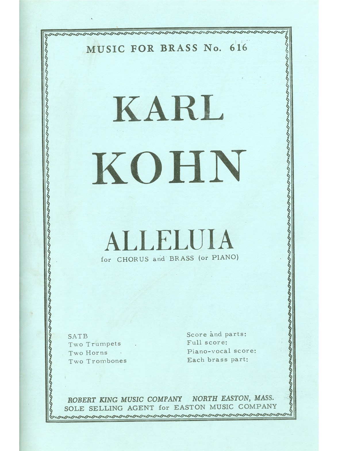 Karl Kohn: Karl Kohn: Alleluia: SATB: Score and Parts