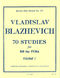 Vladislav Blazhevich: 70 Studies for Bb Flat Tuba BC Vol. 1: Tuba: Instrumental