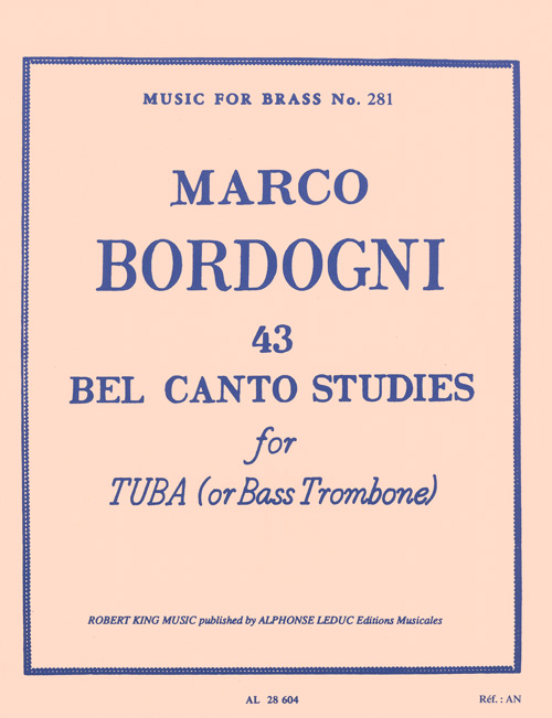 Marco Bordogni: 43 Bel Canto Studies ( Tuba/Bass Trombone ): Trombone: Study