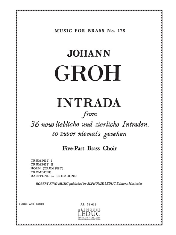 Johann Groh: Johann Groh: Intrada: Brass Ensemble: Score and Parts