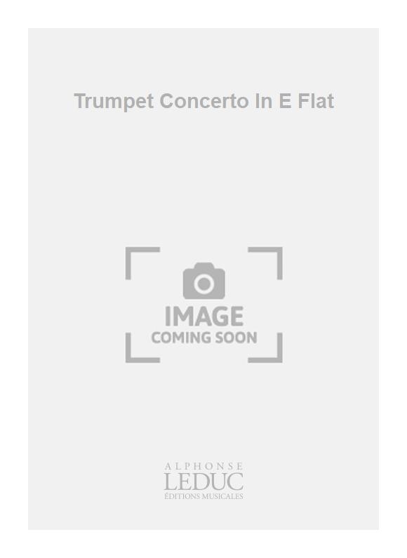 Johann Nepomuk Hummel: Trumpet Concerto In E Flat