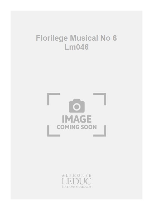 Marc Berthomieu: Florilege Musical No 6 Lm046