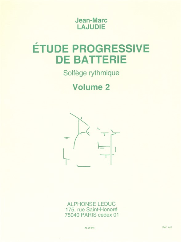 Jean-Marc Lajudie: Etude Progressive De Batterie - Solfège 2: Drum Kit: Score