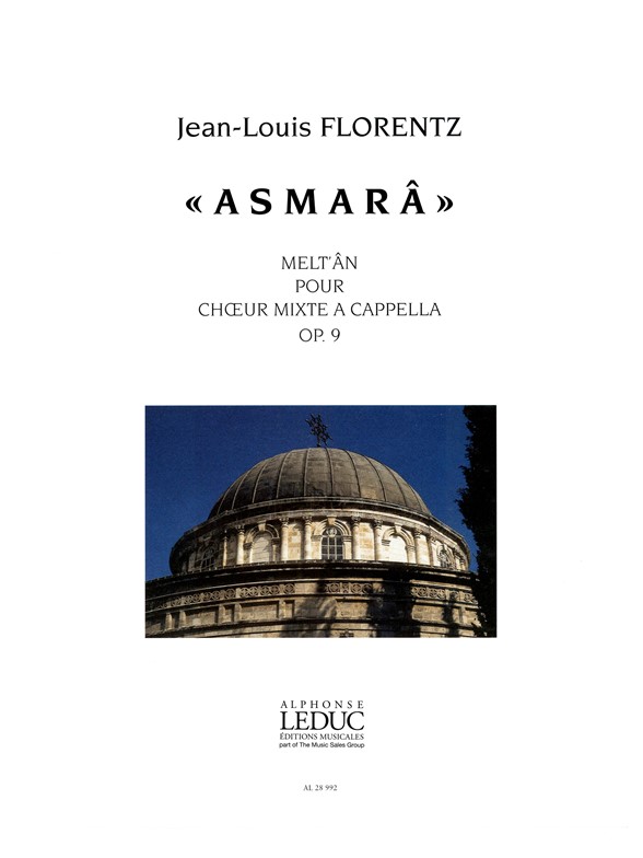 Jean-Louis Florentz: Asmara Op.9 - Melt'An: Mixed Choir: Score