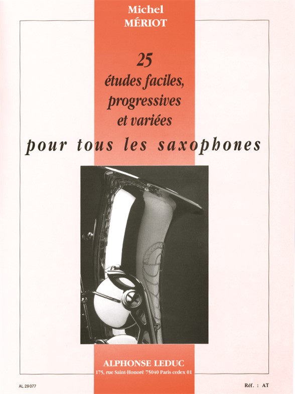 Michel Meriot: 25 Etudes faciles  progressives et varies: Saxophone: Study