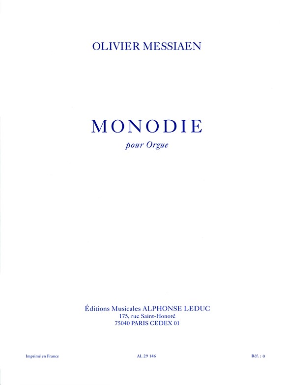 Olivier Messiaen: Monodie: Organ: Instrumental Work