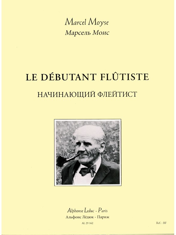 Marcel Moyse: Le Dbutant Flutiste: Flute: Instrumental Tutor