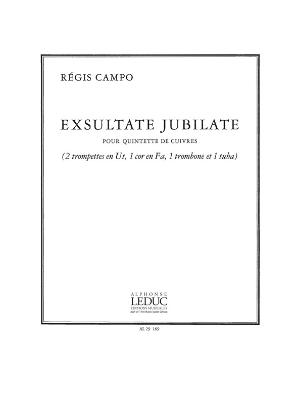 Campo: Exsultate Jubilate Pour: Brass Ensemble: Score and Parts
