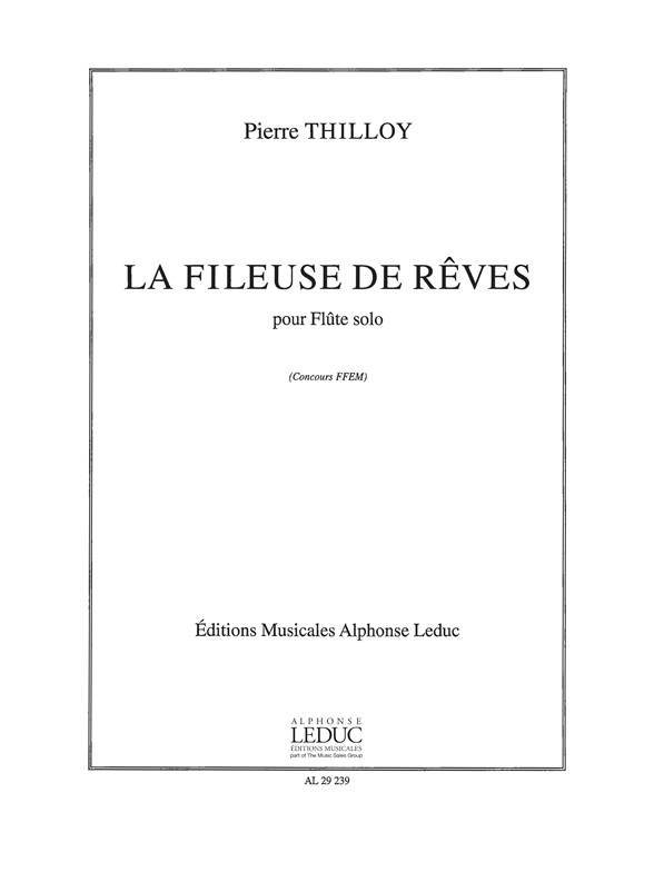 Thilloy: Fileuse De Reves: Flute: Score