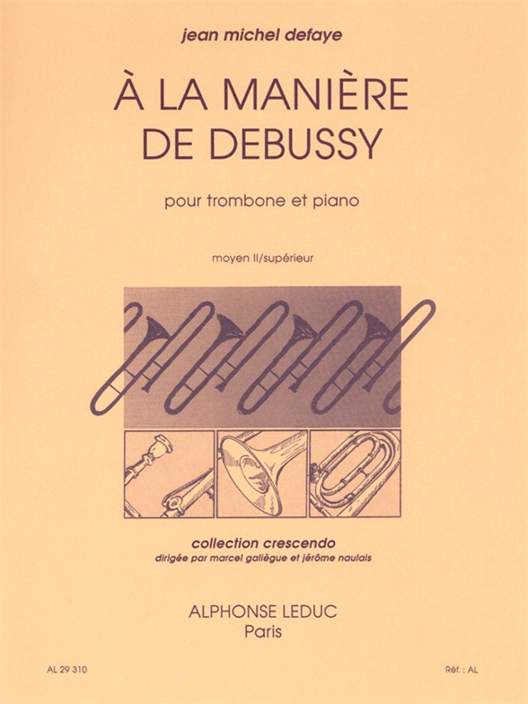 Jean-Michel Defaye: A La Maniere De Debussy: Trombone: Instrumental Work