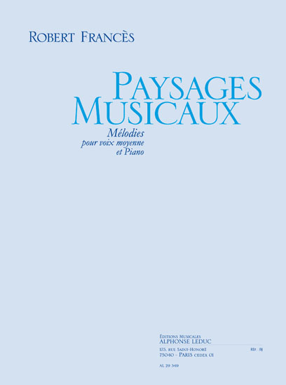 Robert Frances: Robert Frances: Paysages musicaux: Medium Voice: Score