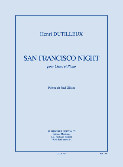 Henri Dutilleux: San Francisco Night: Voice: Vocal Work