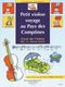 Jean-Pierre Wallez: Petit Violon voyage au Pays des Comptines 2: Violin: