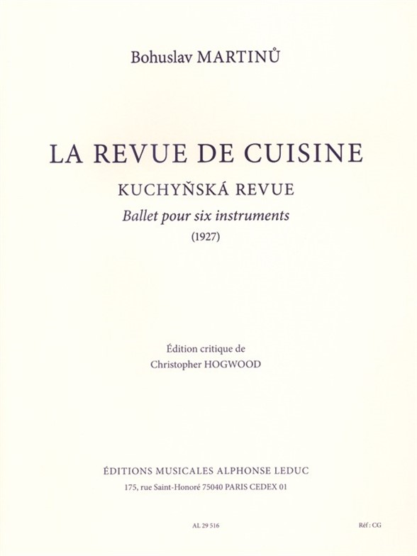 Bohuslav Martinu: La Revue De Cuisine - Complete Ballet: Chamber Ensemble: