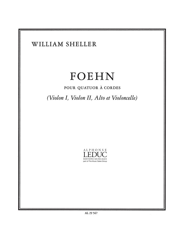 Sheller: Foehn: String Quartet: Score and Parts