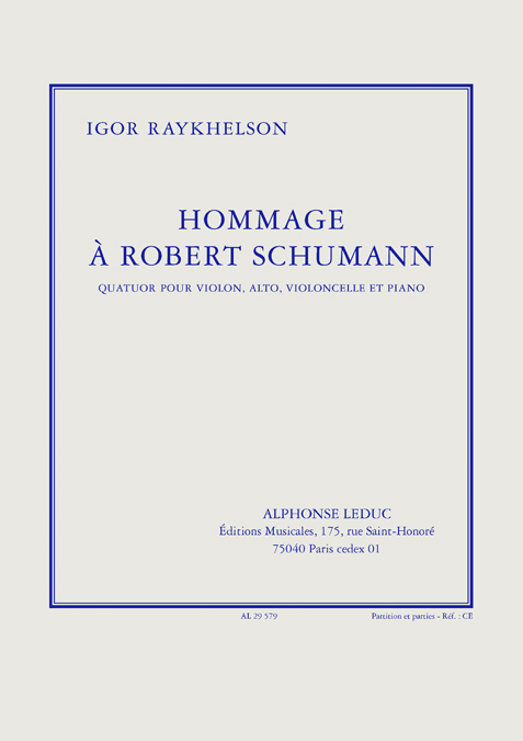 Igor Raykhelson: Igor Raykhelson: Hommage a Robert Schumann: Piano Quartet: