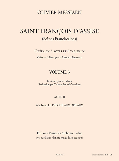 Olivier Messiaen: Saint Francois d'Assise - Volume 3  Act 2: Opera: Vocal Score
