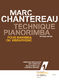 Chantereau: Technique pianorimba (en 3 cahiers) vol. 1: Marimba