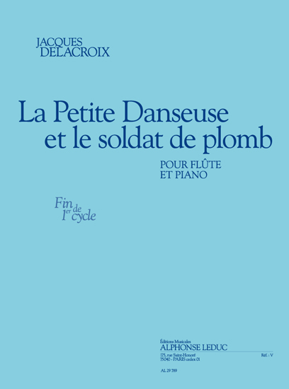 Delacroix: La petite danseuse et le soldat de plomb: Flute
