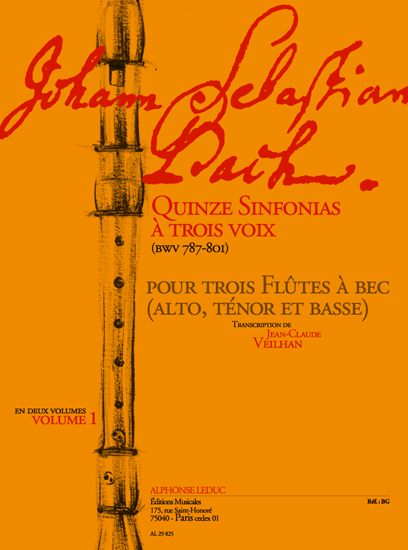 Johann Sebastian Bach: 15 Sinfonias for 3 Voices BWV 787-801  Vol. 1: Recorder