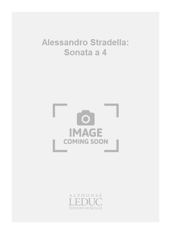 Alessandro Stradella: Alessandro Stradella: Sonata a 4