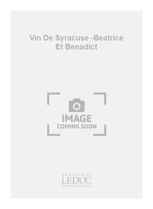 Hector Berlioz: Vin De Syracuse -Beatrice Et Benadict