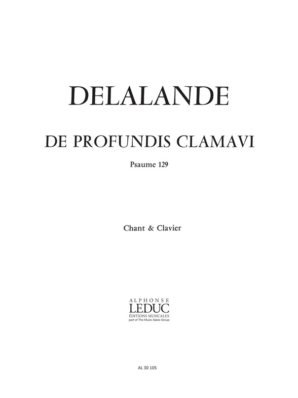 Michel-Richard Delalande: De Profundis Clamavi: Voice: Vocal Score