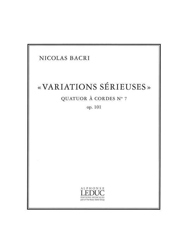 Bacri: Variations Serieuses: String Quartet: Instrumental Work