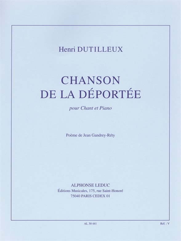 Henri Dutilleux: Chanson De La Deportee: Voice: Vocal Work