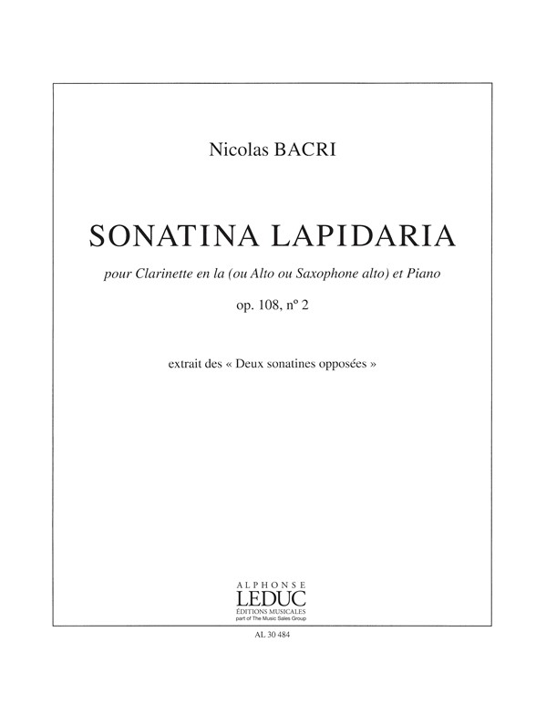 Nicolas Bacri: Sonatina Lapidaria Op. 108 No. 2: Clarinet: Instrumental Work