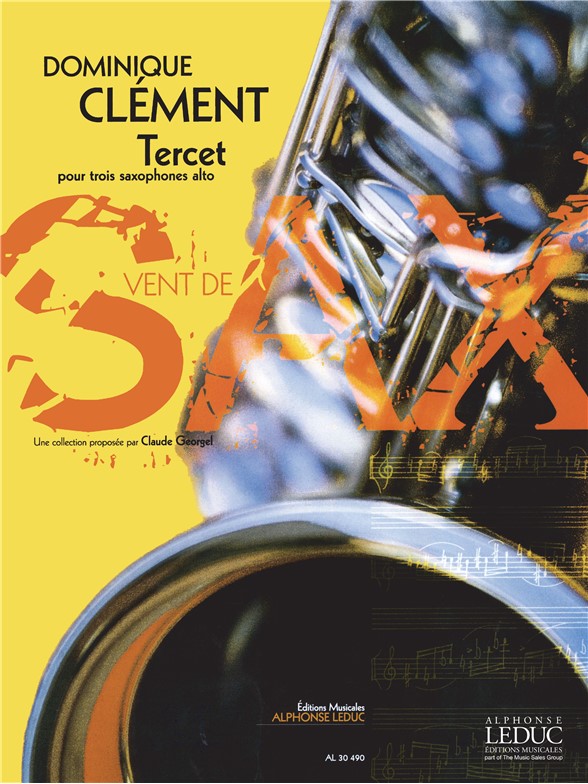Dominique Clement: Clement Dominique Tercet Alto Saxophone Trio: Alto Saxophone:
