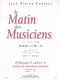 Jean-Pierre Couleau: Le Matin Des Musiciens: Instrumental Work