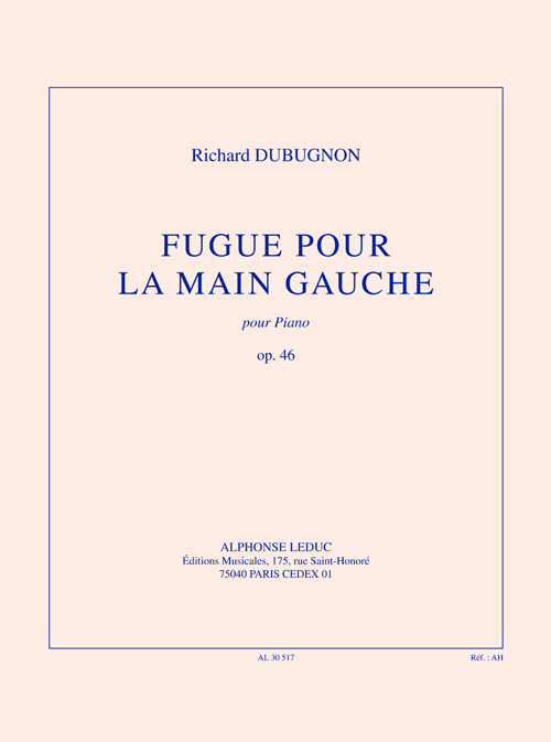 Richard Dubugnon: Fugue pour la main gauche  op. 46