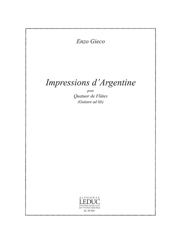 Enzo Gieco: Enzo Gieco: Impressions DArgentine: Flute Ensemble