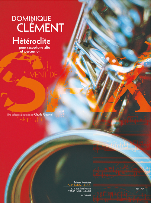 D. Clément Clément: Hétéroclite (6'): Alto Saxophone