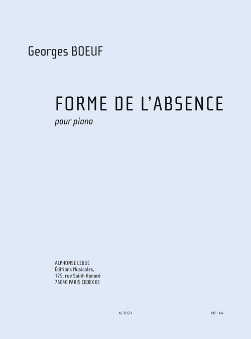 Georges Boeuf: Forme de L'Absence: Piano