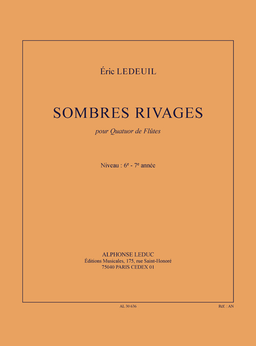 Éric Ledeuil: Sombres Rivages: Flute Ensemble: Score and Parts