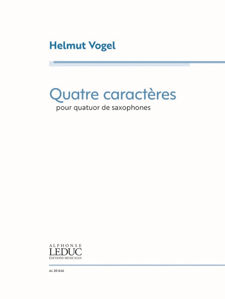 Helmut Vogel: Quatre Caractres for saxophone quartet