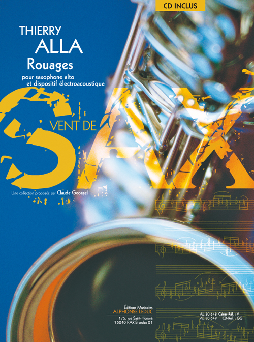 Thierry Alla: Alla Rouages: Alto Saxophone