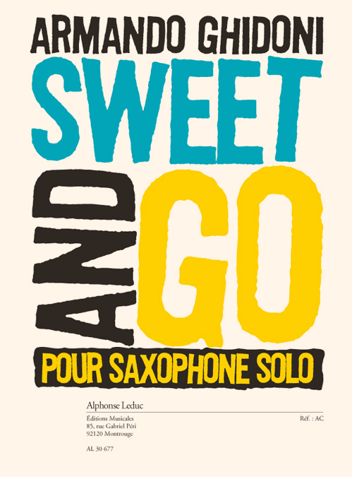 Armando Ghidoni: Sweet & Go - Saxophone: Saxophone: Instrumental Work