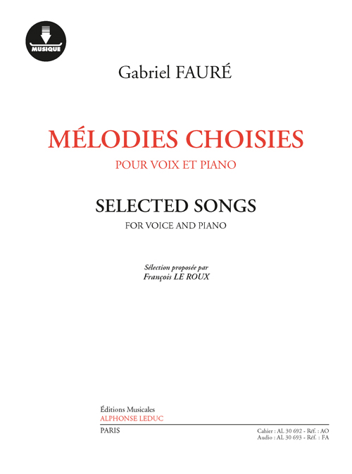 Gabriel Fauré: Mélodies Choisies: Voice: Vocal Album