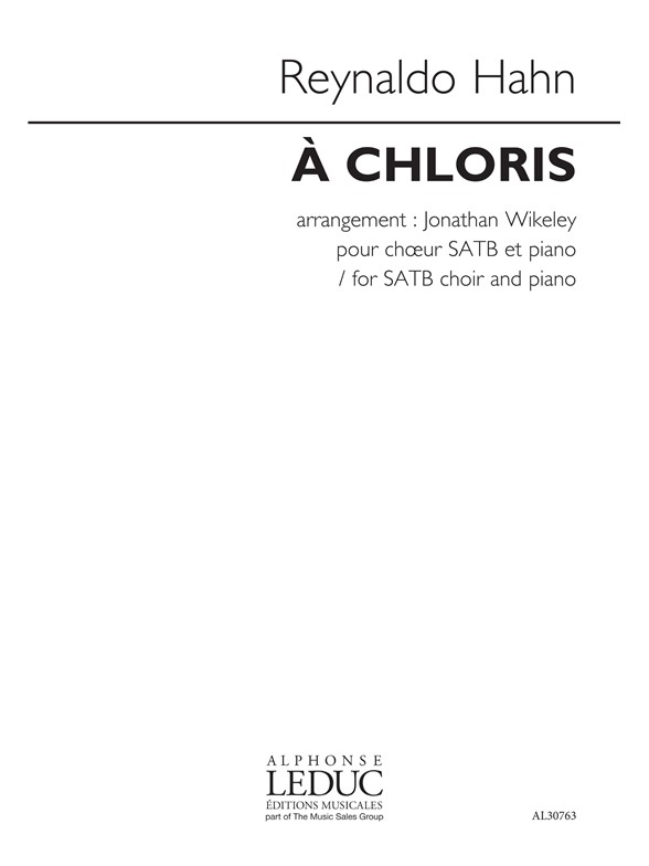 Reynaldo Hahn: A Chloris: SATB: Vocal Score