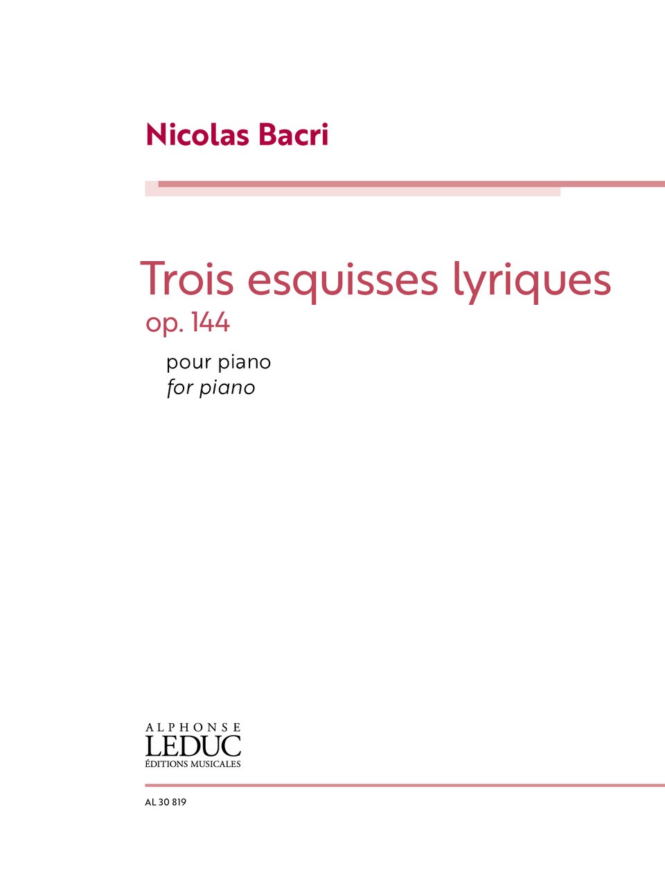 Nicolas Bacri: Trois Esquisses Lyriques Op.144: Piano: Instrumental Album