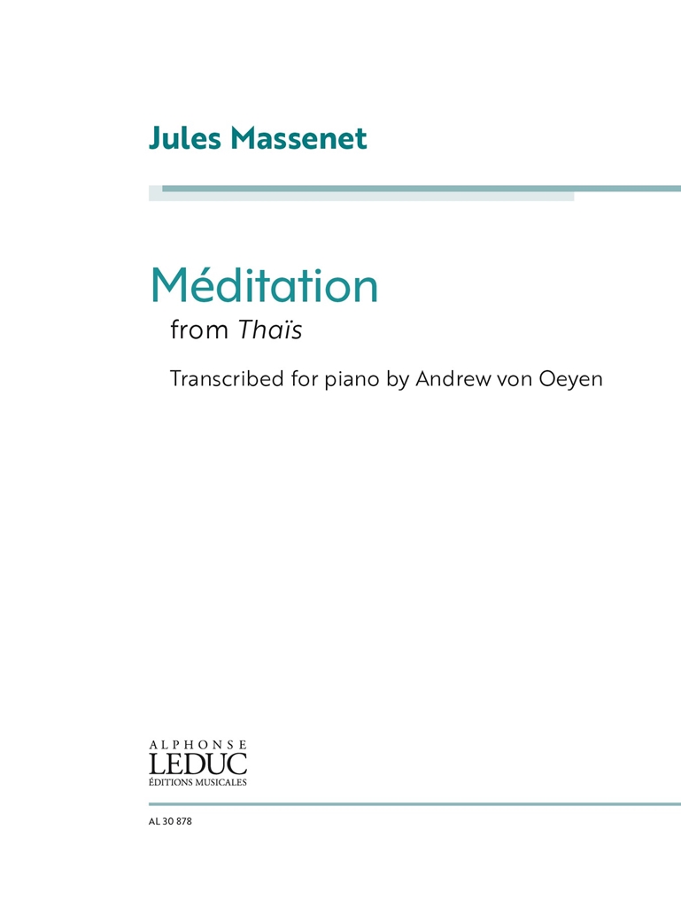 Jules Massenet Andrew von Oeyen: Méditation from Thaïs: Piano: Instrumental Work