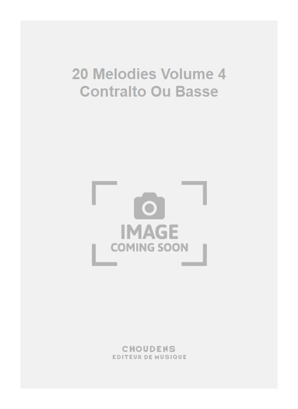 Charles Gounod: 20 Melodies Volume 4 Contralto Ou Basse