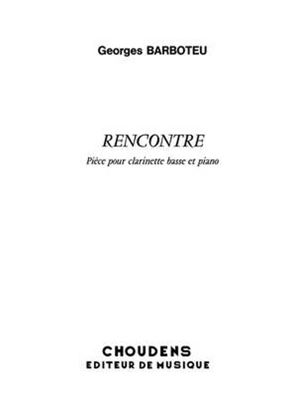 Georges Barboteu: Rencontre