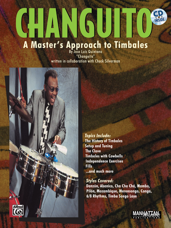 José Luis Quintana: Changuito: A Master's Approach to Timbales: Percussion: